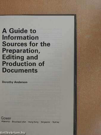 A Guide to Information Sources for the Preparation, Editing and Production of Documents