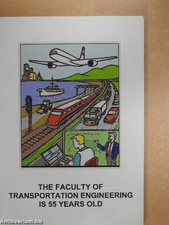 The Faculty of Transportation Engineering is 55 years old