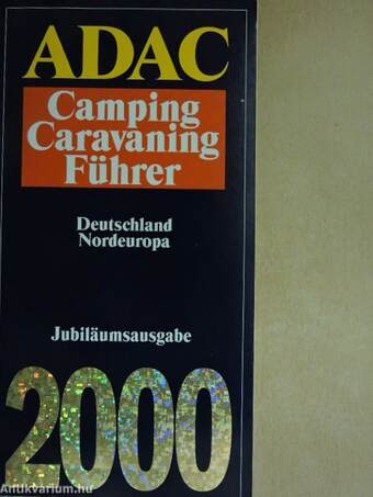 ADAC Camping Caravaning Führer 2000