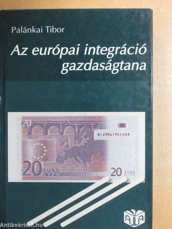 Az európai integráció gazdaságtana