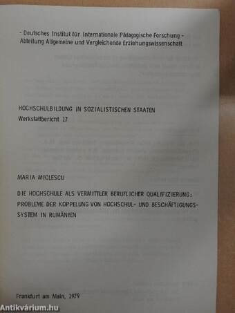 Die Hochschule als Vermittler beruflicher Qualifizierung: Probleme der Koppelung von Hochschul- und Beschäftigungssystem in Rumänien