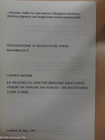 Die Hochschule als Vermittler beruflicher Qualifizierung: Probleme der Koppelung von Hochschul- und Beschäftigungssystem in Polen