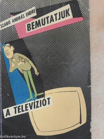 Bemutatjuk a televíziót