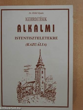 Igehirdetések alkalmi istentiszteletekre