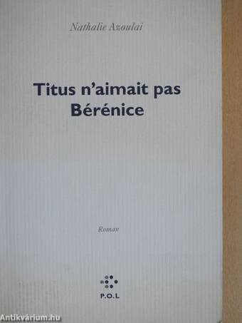 Titus n'aimait pas Bérénice