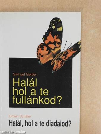 Halál, hol a te fullánkod?/Halál, hol a te diadalod?