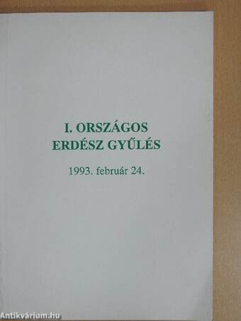 I. Országos Erdész gyűlés