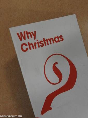 Why Christmas?