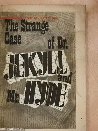 The Strange Case of Dr. Jekyll and Mr. Hyde