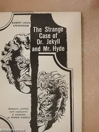 The Strange Case of Dr. Jekyll and Mr. Hyde