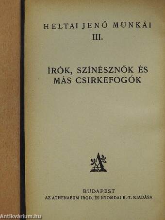 Írók, színésznők és más csirkefogók