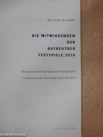 Die Mitwirkenden der Bayreuther Festspiele 2010