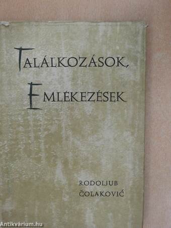 Találkozások, emlékezések