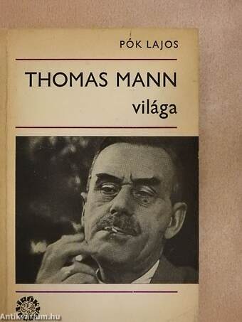 Thomas Mann világa