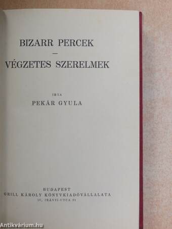 Bizarr percek/Végzetes szerelmek