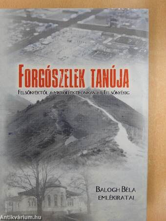 Forgószelek tanúja