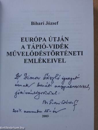 Európa útján a Tápió-vidék művelődéstörténeti emlékeivel (dedikált példány)