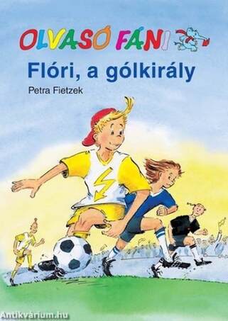 FLÓRI, A GÓLKIRÁLY - OLVASÓ FÁNI