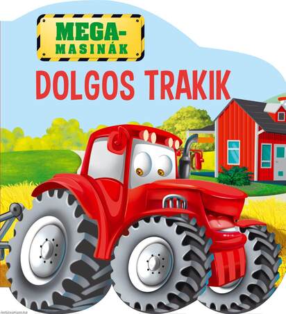 Megamasinák - Dolgos trakik