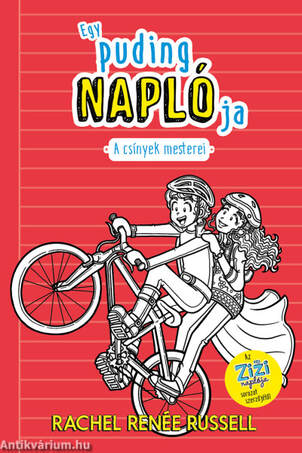 Egy puding naplója 3. A csínyek mesterei