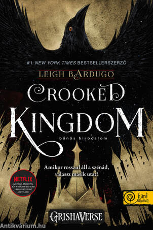Crooked Kingdom - Bűnös birodalom (Hat varjú 2.) - Sötét Örvény