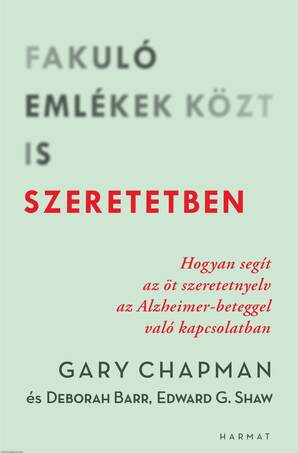 Fakuló emlékek közt is szeretetben