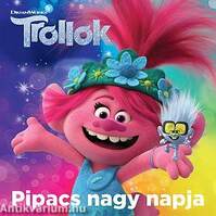 Trollok - Pipacs nagy napja