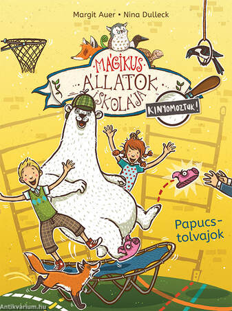 Mágikus állatok iskolája - Kinyomoztuk! 2. - Papucstolvajok