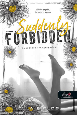 Suddenly Forbidden - Hozzáférés megtagadva (Gray Springs Egyetem 1.)