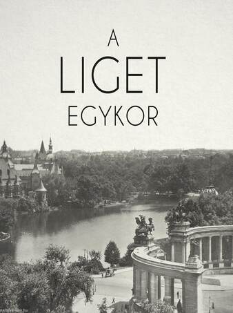 A Liget egykor