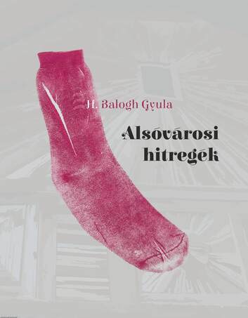 Alsóvárosi hitregék