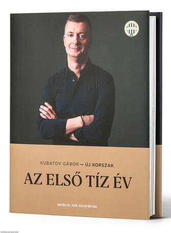 Új korszak - Az első tíz év