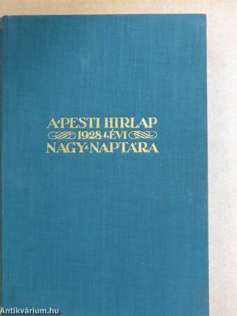 A Pesti Hirlap Nagy Naptára az 1928. szökőévre