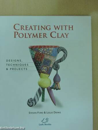 Creating with Polymer Clay 