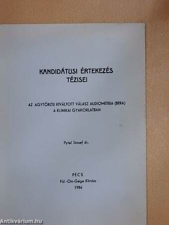 Az agytörzsi kiváltott válasz audiometria (BERA) a klinikai gyakorlatban