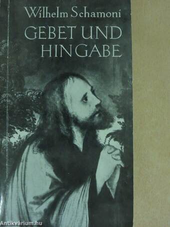 Gebet und Hingabe