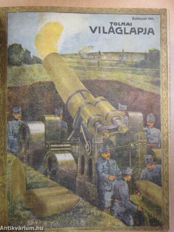 Tolnai Világlapja 1916. I-II. (nem teljes évfolyam)