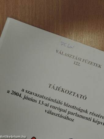 Tájékoztató a szavazatszámláló bizottságok részére a 2004. június 13-ai európai parlamenti képviselők választásához