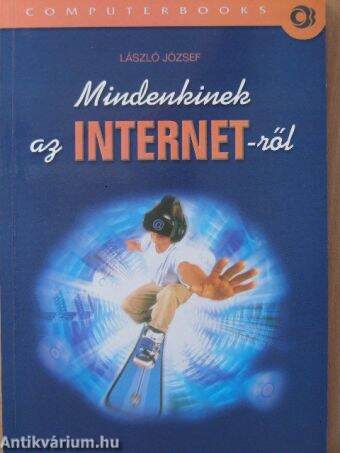 Mindenkinek az internet-ről