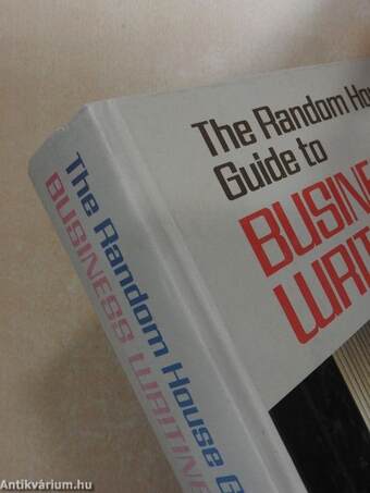 The Random House Guide to Business Writing