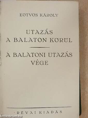 Utazás a Balaton körül I-II./A balatoni utazás vége