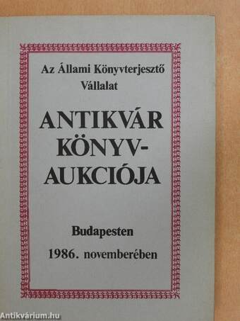 Az Állami Könyvterjesztő Vállalat antikvár könyvaukciója - Budapest, 1986. november