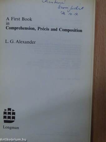 A First Book in Comprehension, Précis and Composition