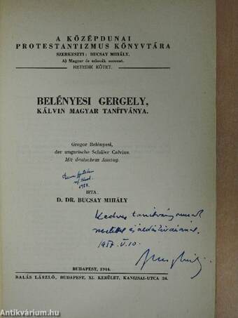 Belényesi Gergely, Kálvin magyar tanítványa (dedikált példány)