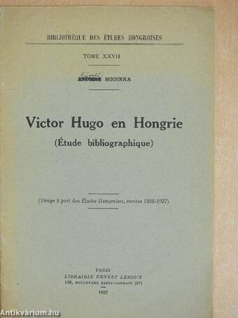 Victor Hugo en Hongrie (dedikált példány)