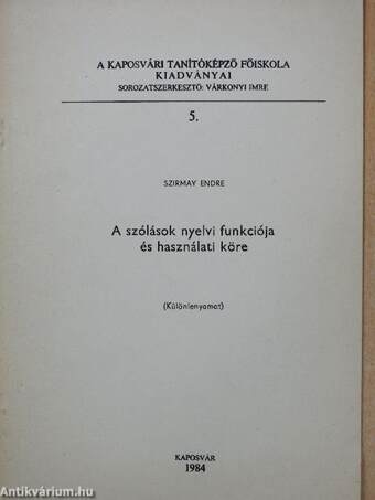 A szólások nyelvi funkciója és használati köre (dedikált példány)