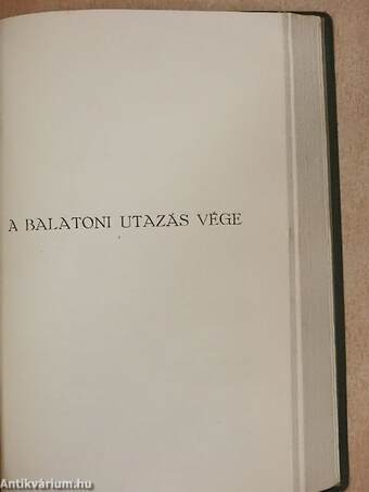 Utazás a Balaton körül I-II./A balatoni utazás vége