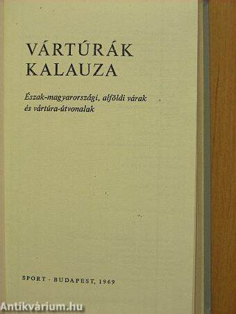 Vártúrák kalauza I.