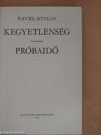 Kegyetlenség/Próbaidő