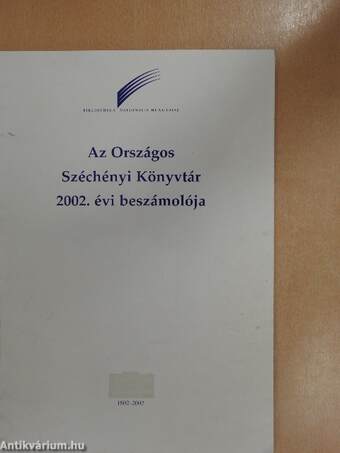 Az Országos Széchényi Könyvtár 2002. évi beszámolója